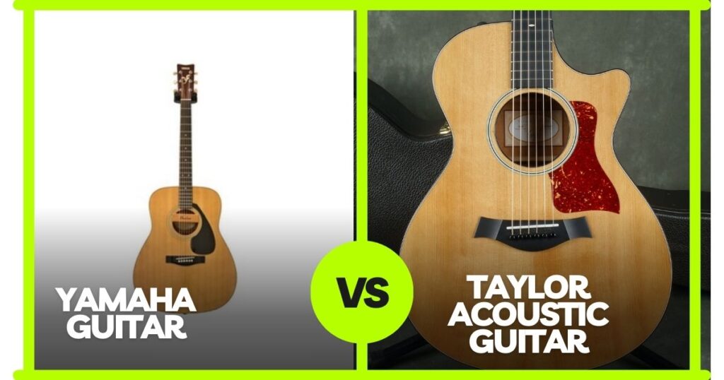 Yamaha VS Taylor Acoustic Guitar